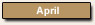 April